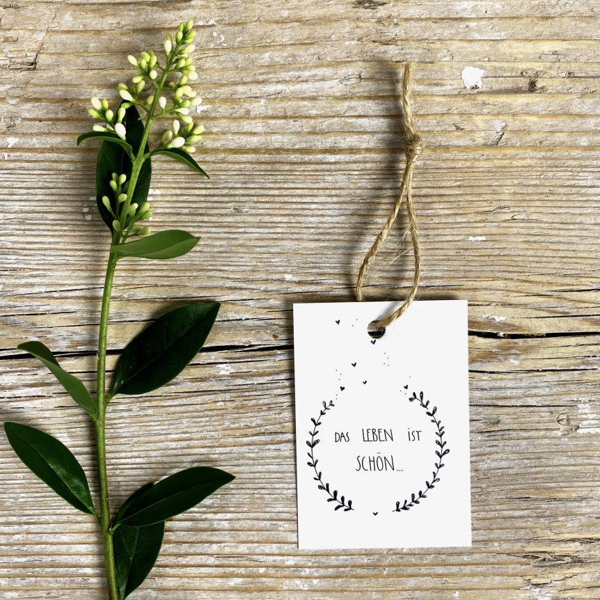 Geschenkanhänger-Das Leben ist schön
