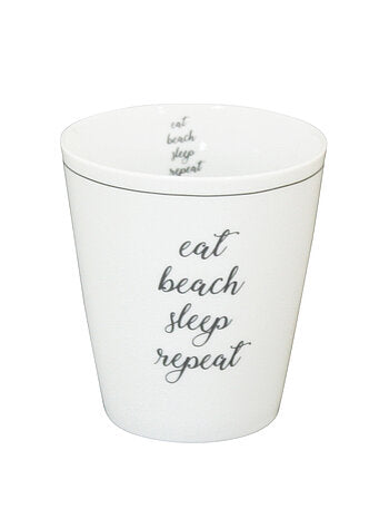 Becher EAT BEACH SLEEP REPEAT